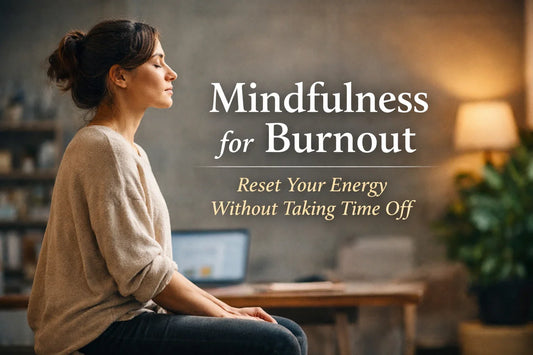 Woman practicing mindfulness in a calm workspace to recover from burnout and reset energy without taking time off